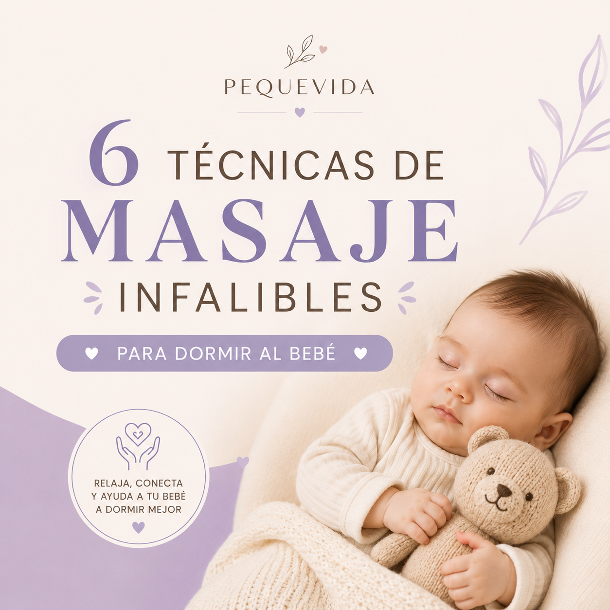 PequeVida® - Guía de Masajes para Bebés | 6 Técnicas para Dormir Mejor